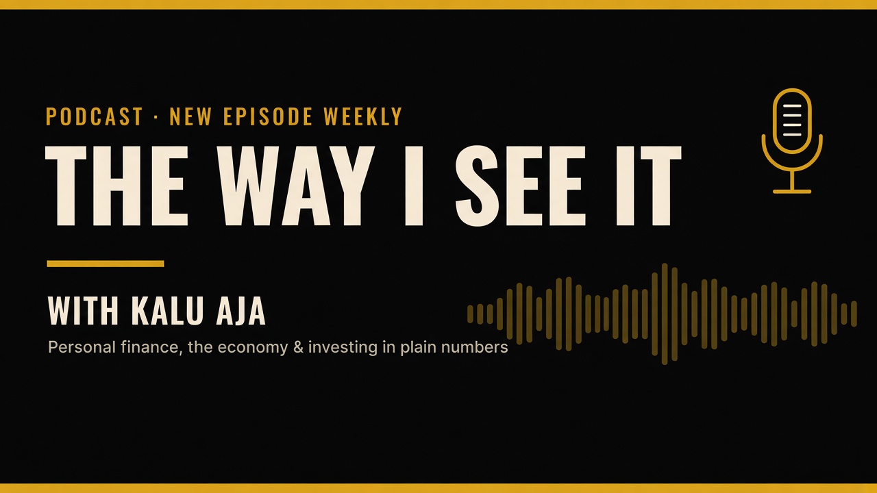 The Way I See It, with Kalu Aja: podcast